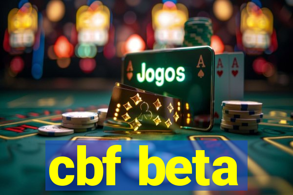 cbf beta