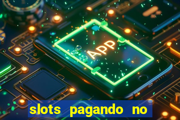 slots pagando no cadastro saque free