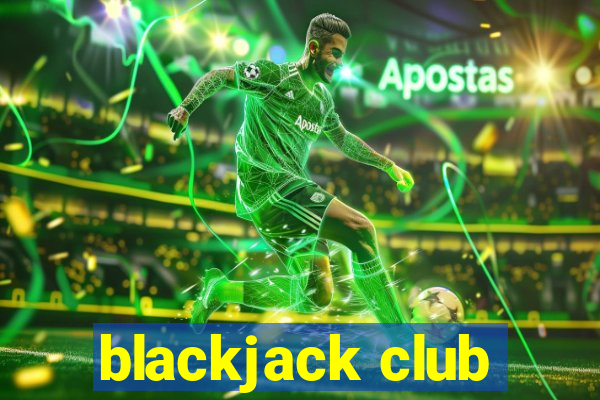 blackjack club