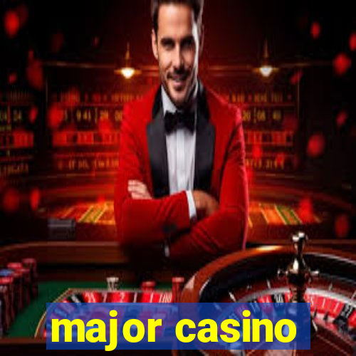 major casino