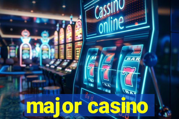 major casino