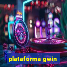 plataforma gwin