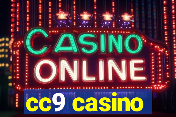 cc9 casino