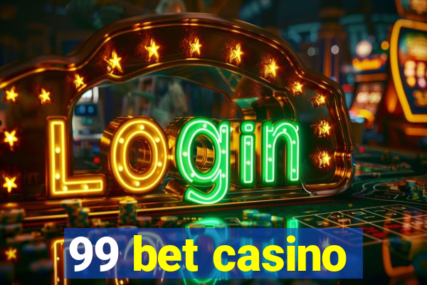 99 bet casino