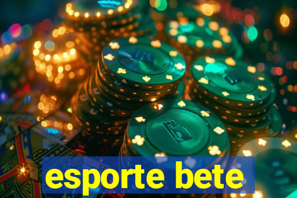 esporte bete