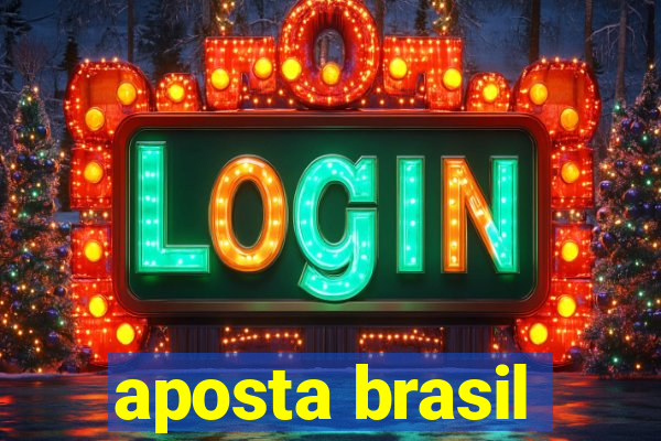 aposta brasil