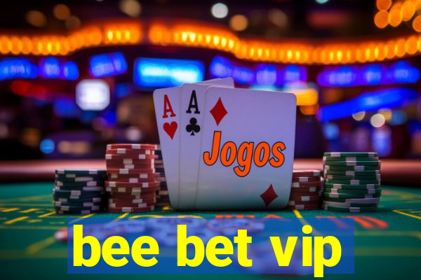 bee bet vip