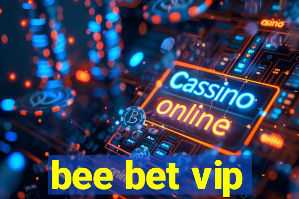 bee bet vip