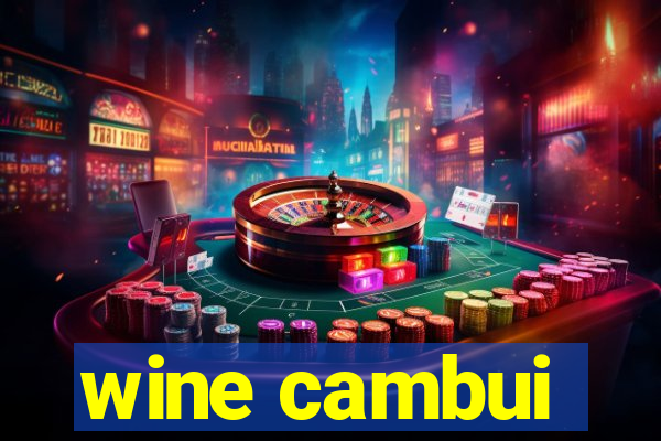 wine cambui