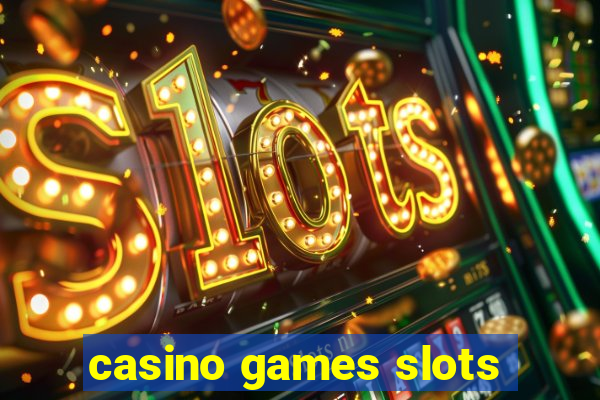 casino games slots