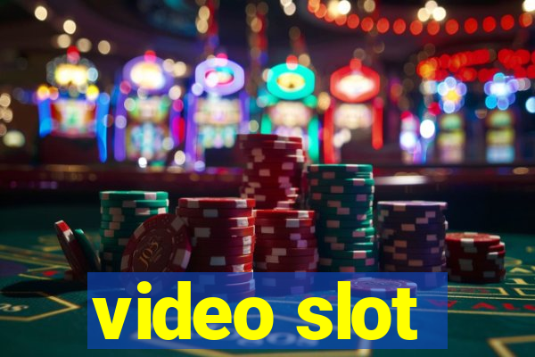 video slot