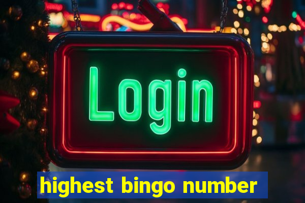 highest bingo number