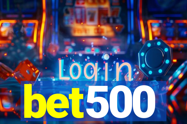 bet500