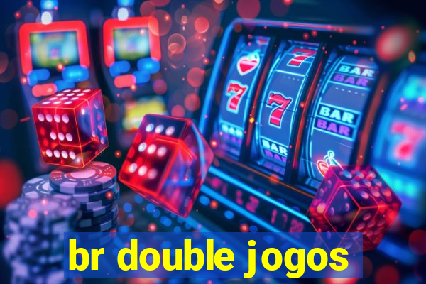 br double jogos