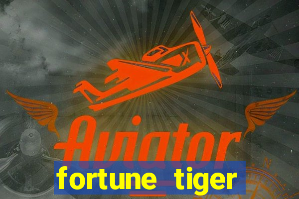 fortune tiger cartao de credito