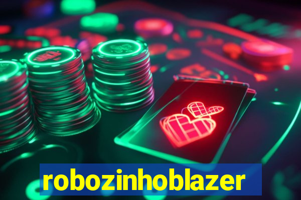 robozinhoblazer