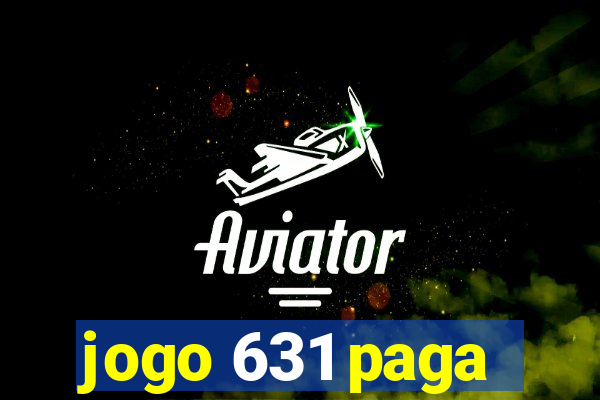 jogo 631 paga