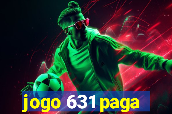 jogo 631 paga