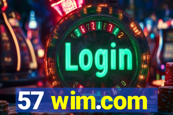 57 wim.com