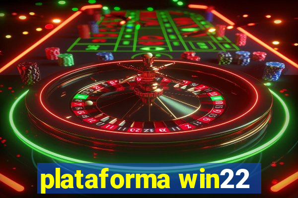 plataforma win22