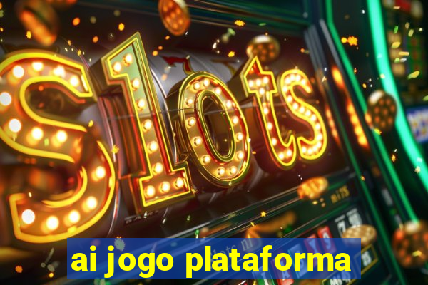 ai jogo plataforma