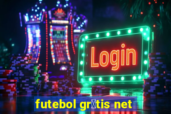 futebol gr谩tis net