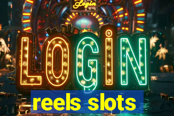 reels slots