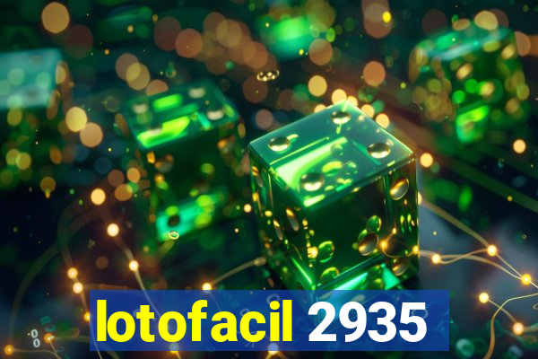 lotofacil 2935