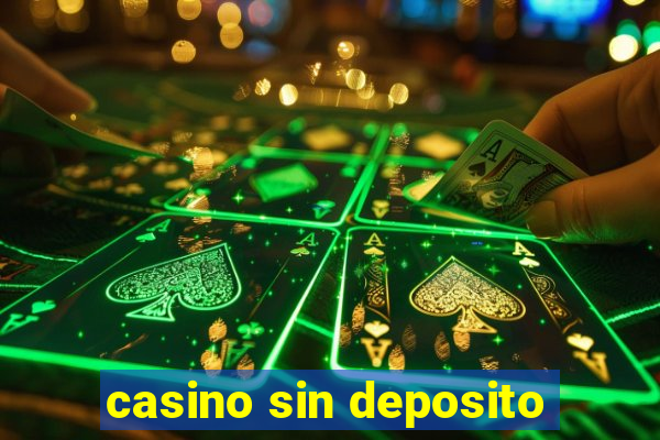 casino sin deposito