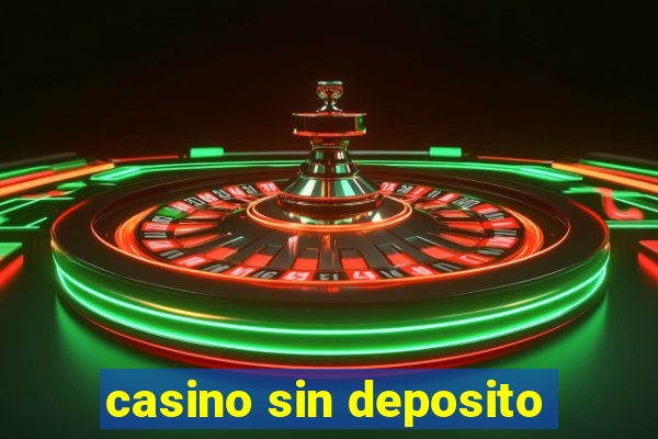 casino sin deposito