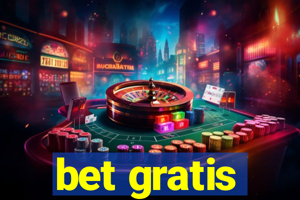 bet gratis