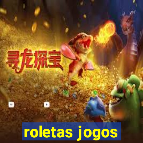 roletas jogos