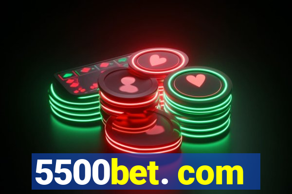 5500bet. com