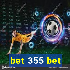 bet 355 bet