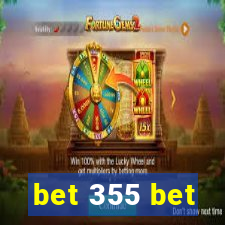 bet 355 bet