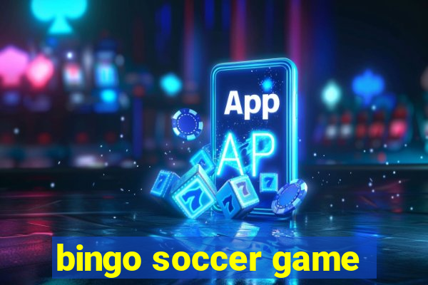 bingo soccer game