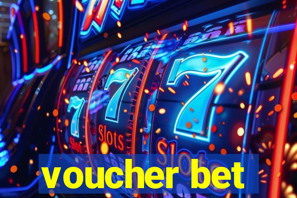 voucher bet