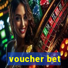 voucher bet