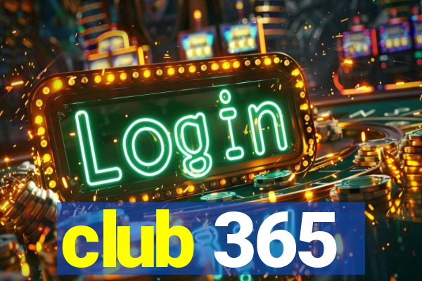 club 365