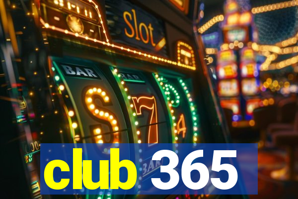 club 365