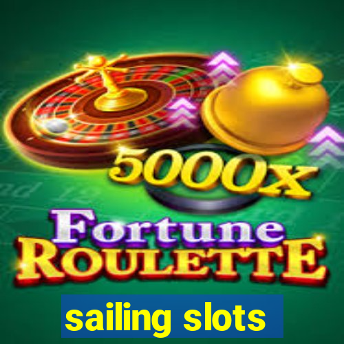 sailing slots