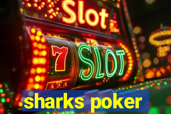 sharks poker