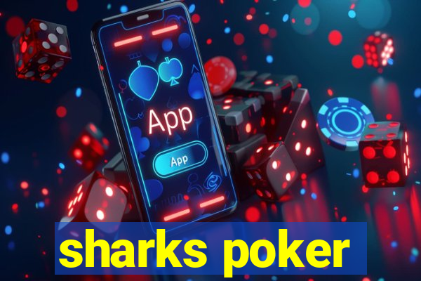 sharks poker