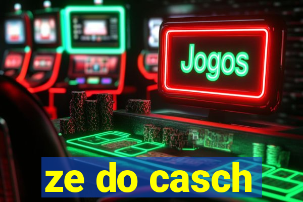 ze do casch