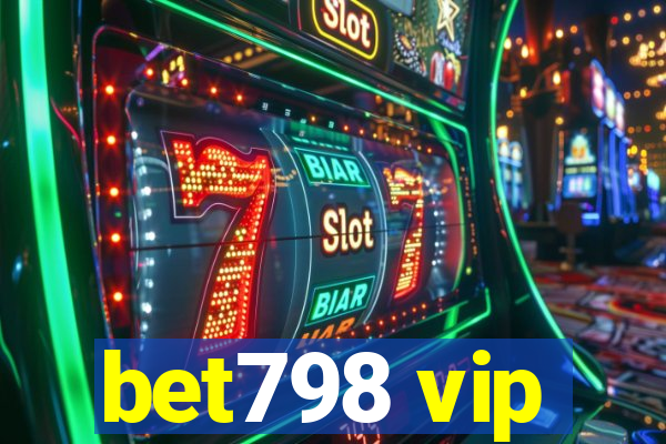 bet798 vip