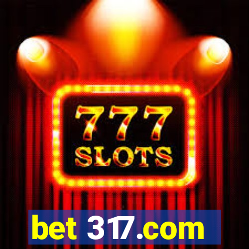 bet 317.com