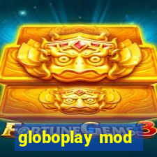 globoplay mod