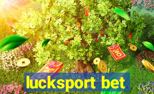 lucksport bet