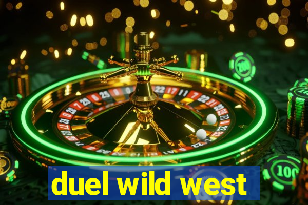 duel wild west