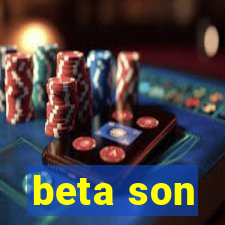 beta son